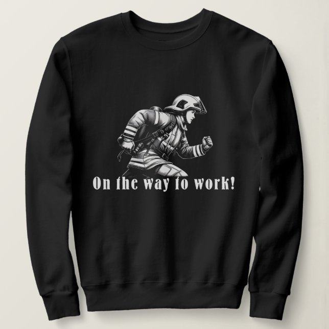 Camiseta Firefighter Woman "On the Way to Work!" (Frente do Design)