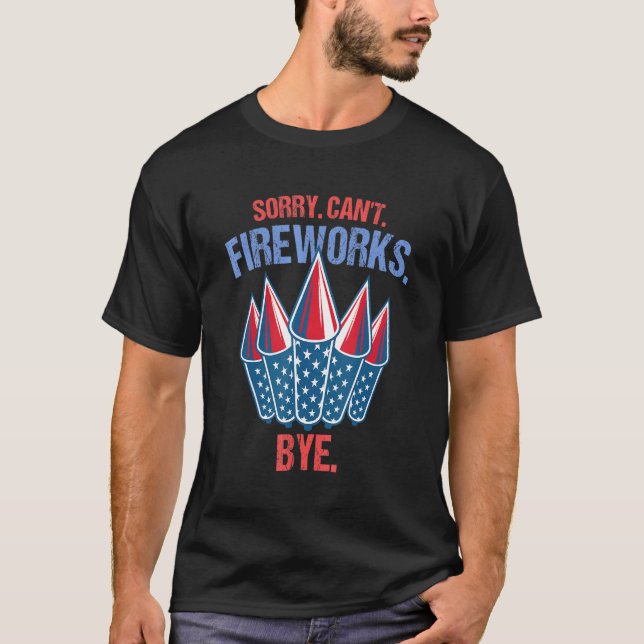 Camiseta Firework Desculpe Não É Possível O Fireworks Até 4 (Frente)