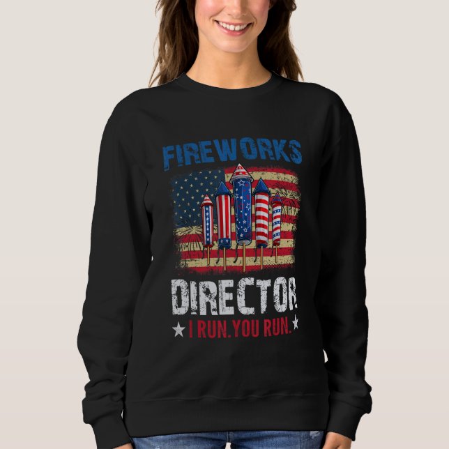 Camiseta Fireworks Director If I Run You Run  4th of July (Frente)