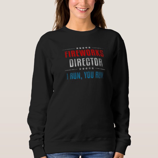 Camiseta Fireworks Diretor Se Eu Lhe Executar 4 De Julho Pa (Frente)