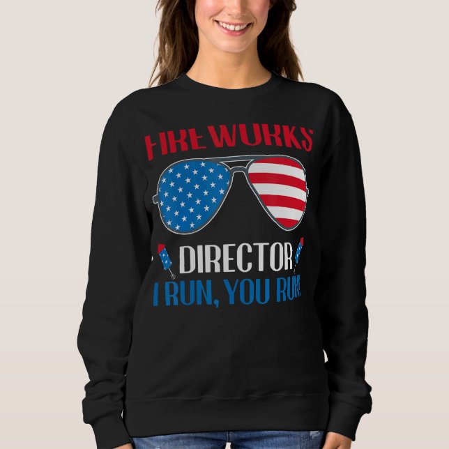Camiseta Fireworks Diretor Se Eu Lhe Executar Em 4 De Julho (Frente)
