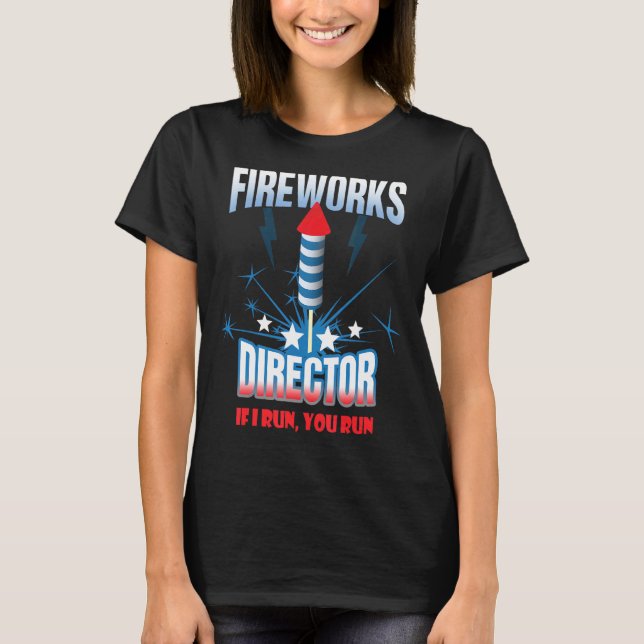 Camiseta Fireworks Diretor Se Eu O Executar (Frente)