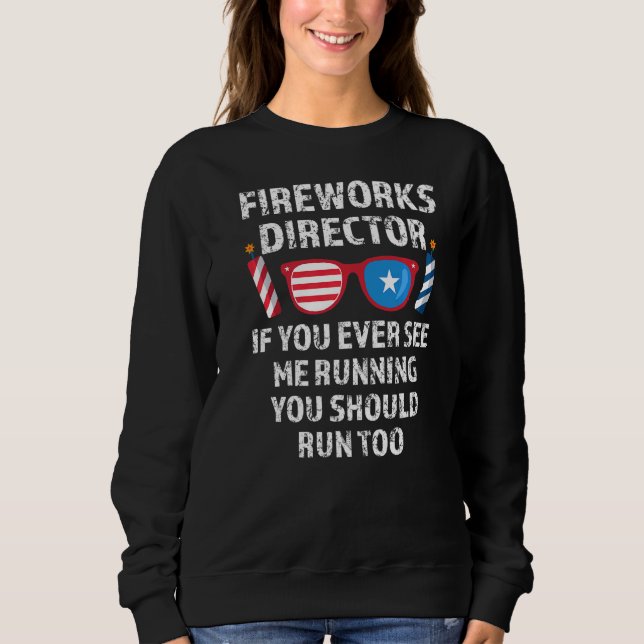 Camiseta Fireworks Diretor Se Você Ver 4 De Julho (Frente)