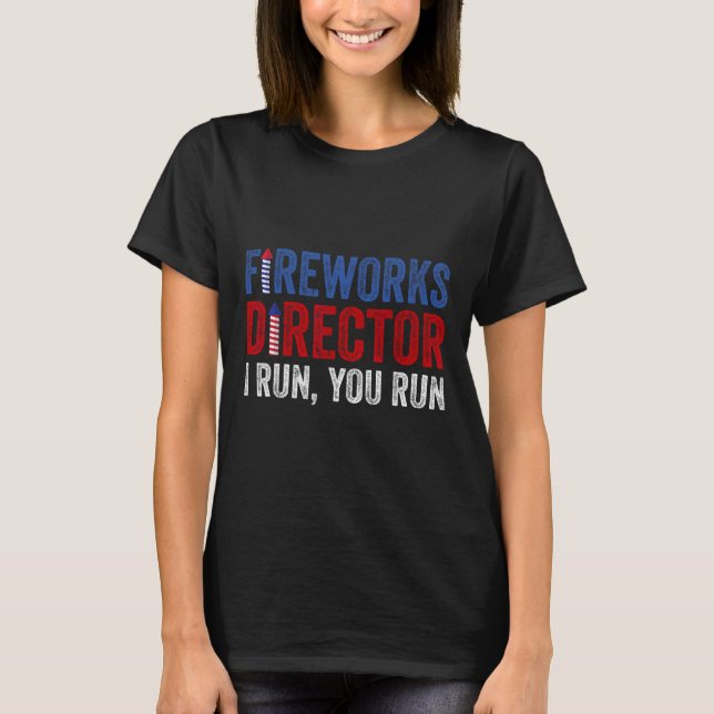 Camiseta Fireworks Diretor Shirt Engraçado 4 De Julho De Fo (Frente)