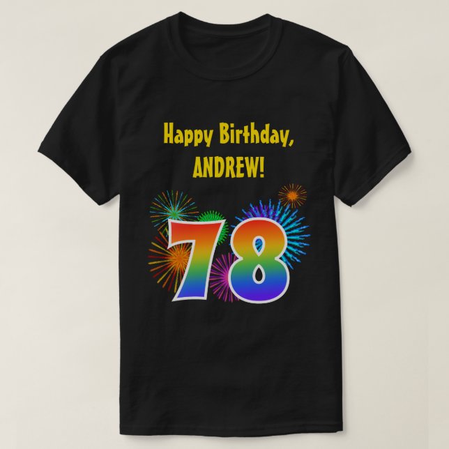 Camiseta Fireworks divertido + Rainbow Pattern "78" Anivers (Frente do Design)