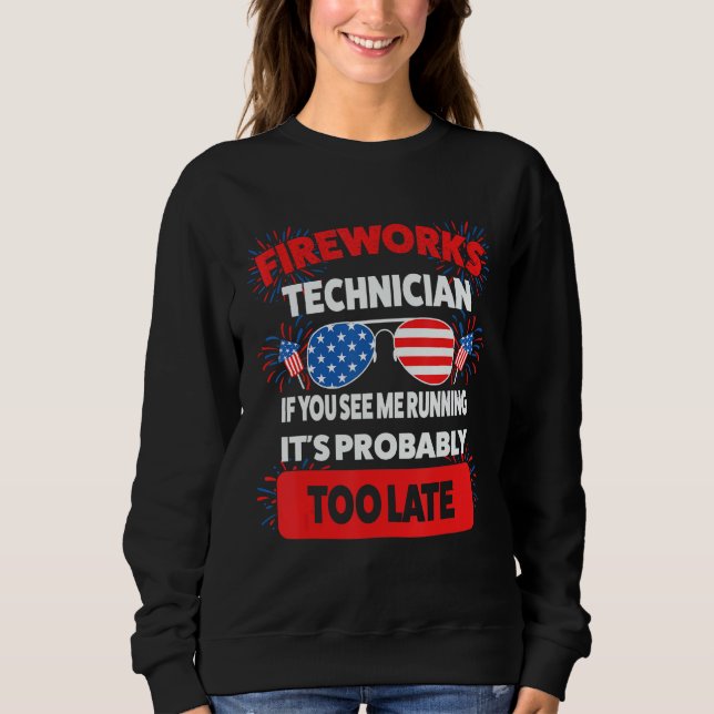Camiseta fireworks technician if you see running fireworks  (Frente)