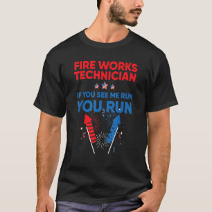 Camiseta Fireworks Technician se eu te executar no dia 1 de