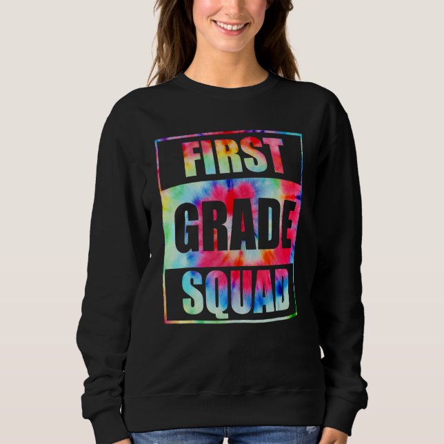 Camiseta First 1st Grade Squad Tie Dye Back To School Teach (Frente)