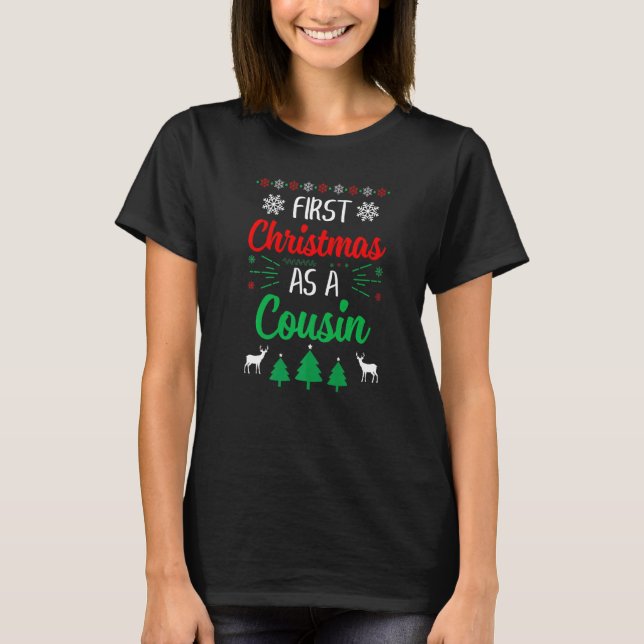Camiseta First Christmas As A Cousin  Xmas First Time Cousi (Frente)