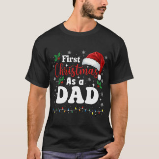 Camiseta First Christmas As A Dad Family Matching New Daddy