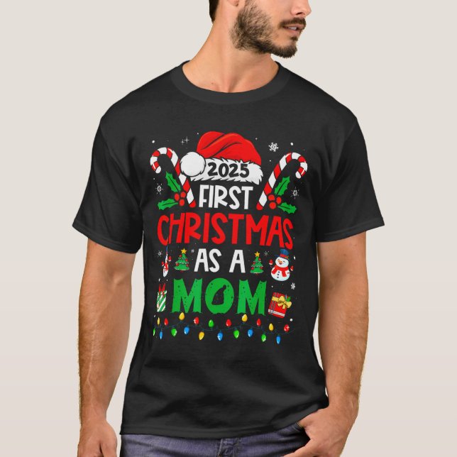 Camiseta First Christmas As A Mom Family Matching New Mommy (Frente)