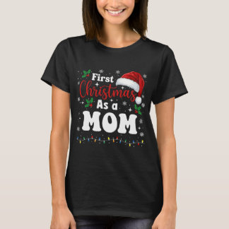 Camiseta First Christmas As A Mom Family Matching New Mommy