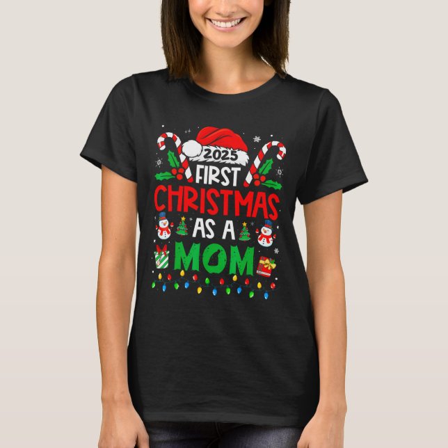 Camiseta First Christmas As A Mom Family Matching New Mommy (Frente)