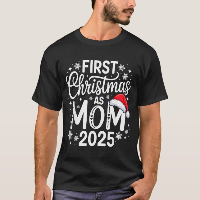 Camiseta First Christmas As Mom 2025 Matching Family Holida (Frente)