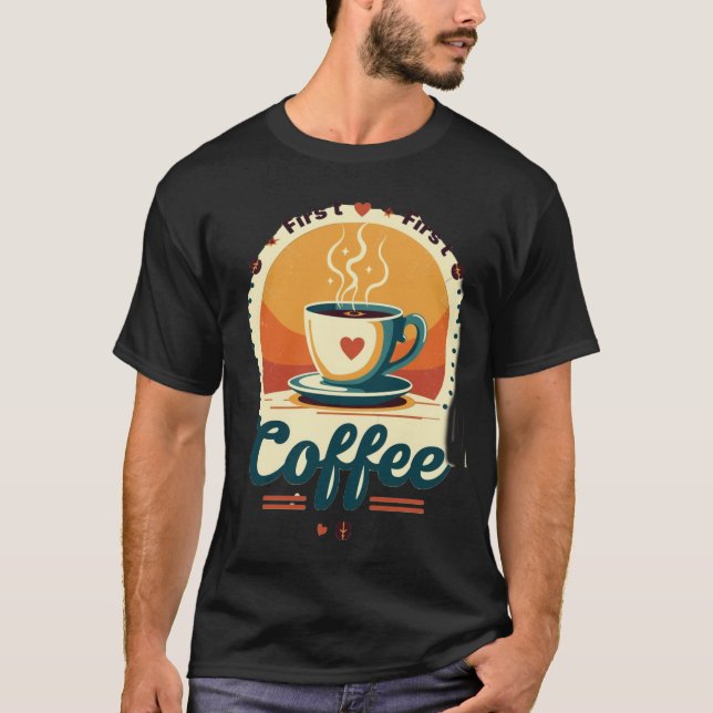 Camiseta First Coffee | Vintage Sunset Retro Heart Coffee (Frente)