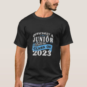 Camiseta First Day Of Junior Class Of 2023 Funny First Day