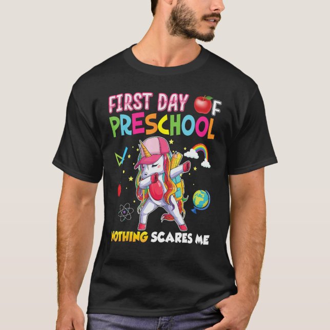 Camiseta First Day Of Preschool Nothing Scares Me Unicorn B (Frente)