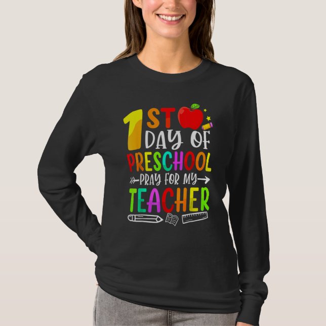 Camiseta First Day Of Preschool Pray For My Teacher Back To (Frente)