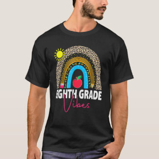 Camiseta First Day Of School Eighth Grade Vibes Team Rainbo