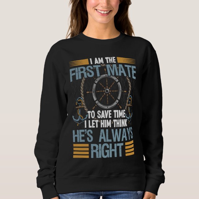 Camiseta First Mate Captain I Let Him Think He's Always Rig (Frente)