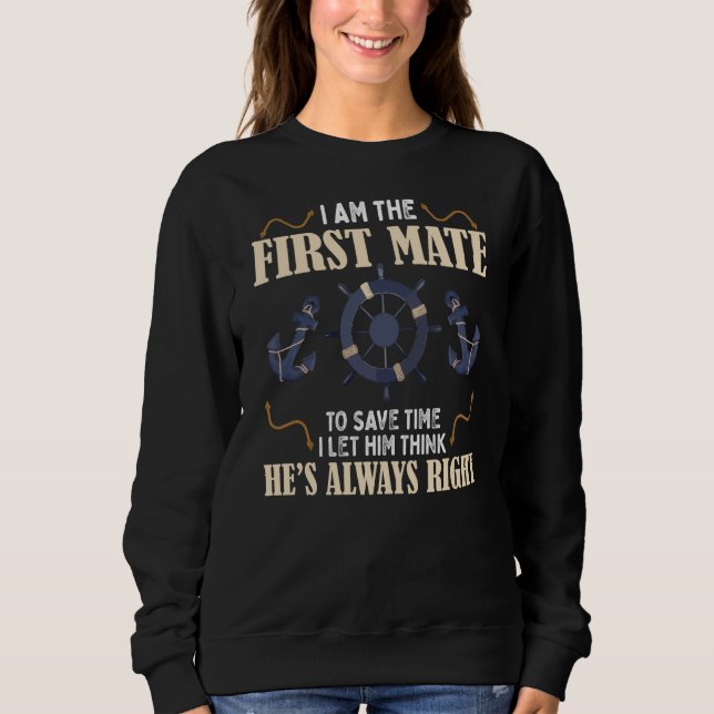 Camiseta First Mate Captain I Let Him Think He's Always Rig (Frente)