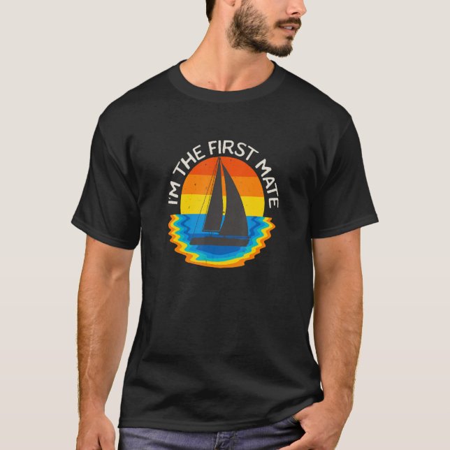 Camiseta First Mate Sailing Boat Retro Boating Sailor Vinta (Frente)