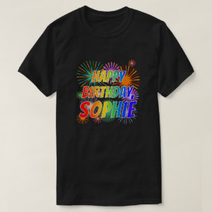 Camiseta First Name "SOPHIE", Fun "HAPPY BIRTHDAY"