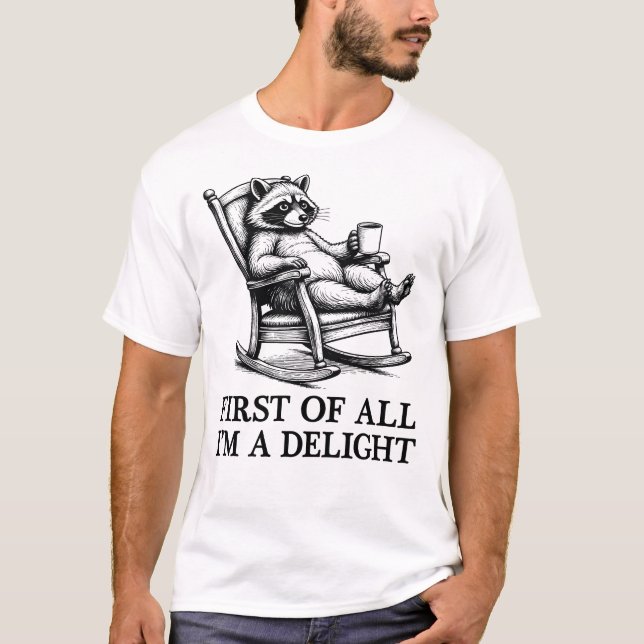Camiseta First Of All I'm A Delight Animal Lover Racoon (Frente)