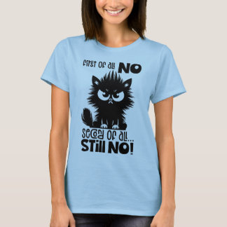 Camiseta First Of All, No Funny Cat Lover Gift 