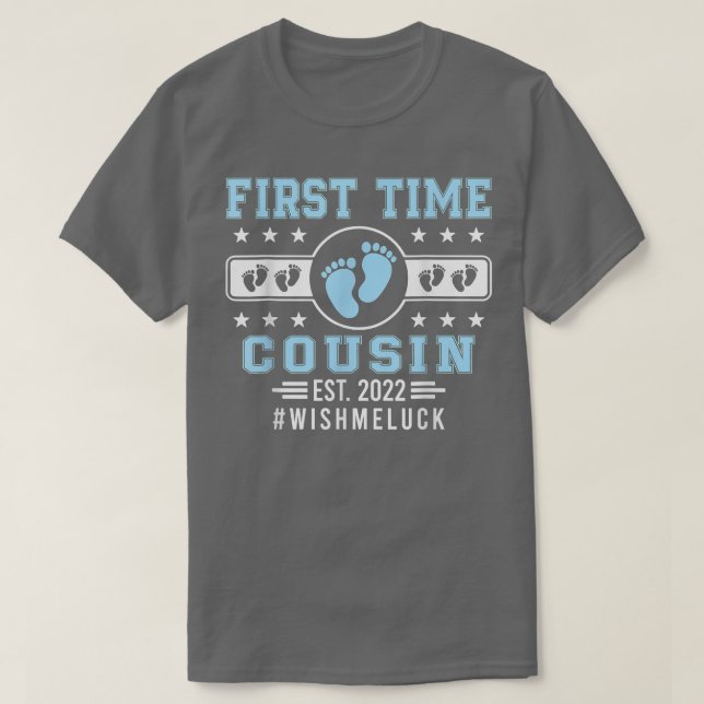 Camiseta First Time Cousin Est  (Frente do Design)