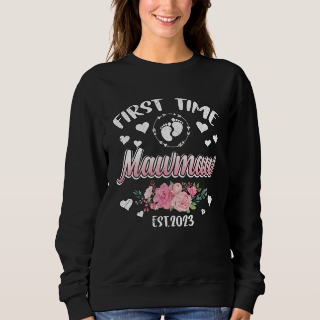 Camiseta First time Mawmaw 2023 Mommy Mother s Day (Frente)