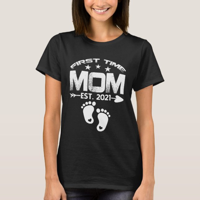 Camiseta First Time Mom 2021 New Mommy to be  Baby (Frente)