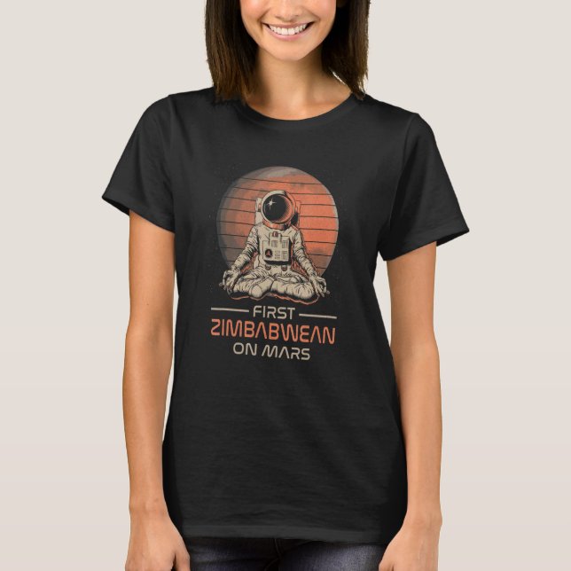 Camiseta First Zimbabwean On Mars  Space Theme Humor Galaxy (Frente)