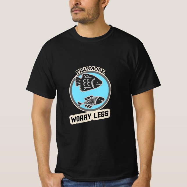 Camiseta Fish More Worry Less (Frente)