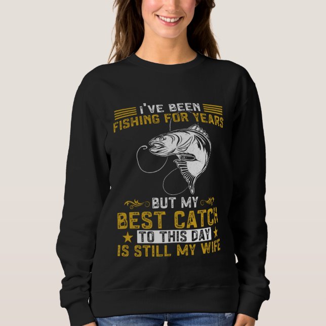 Camiseta Fisher My Best Catch Is Still My Wife Fishing Fish (Frente)