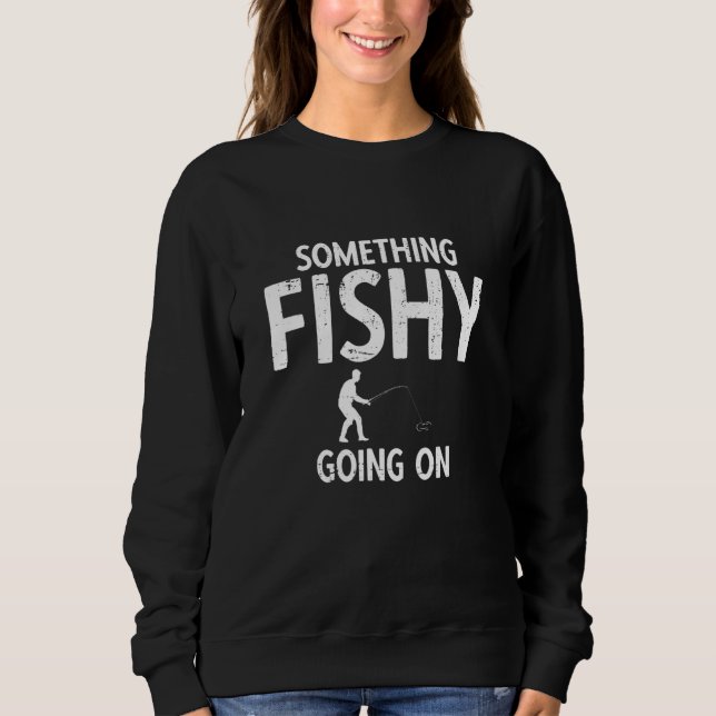 Camiseta Fisherman Fish Quote For Fishing 2 (Frente)
