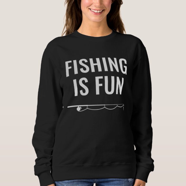 Camiseta Fishing Is Fun (Frente)