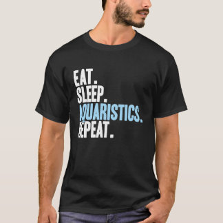 Camiseta Fishkeeper Eat Sleep Aquaristics Aquarium Aquarist
