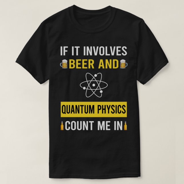 Camiseta Física Da Cerveja E Quântica (Frente do Design)