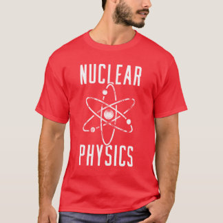 Camiseta Física Físico Ciência Nuclear amigo
