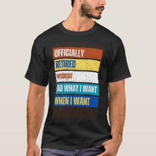 Camiseta Físico aposentado aposentado físico aposentado