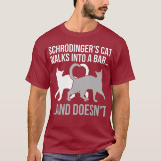 Camiseta Físico Engraçado Citação Schroedingers Física de G