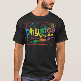 Camiseta Físico Presente Por Que Coisas Fazem Outras Coisas