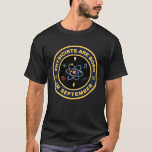 Camiseta Físicos estão nasceres em setembro de design alter