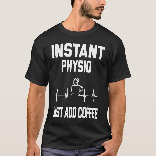 Camiseta Fisio instantâneo apenas adiciona café pulsoEKG (Frente)