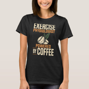 Camiseta Fisiologista De Exercício Fisiologia Do Café Ap Mé