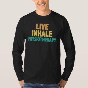 Camiseta Fisioterapia Inalada Viva - Terapêutica Física Quo