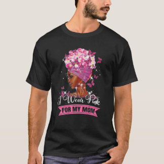 Camiseta Fita Rosa Eu Visto Rosa Para A Minha Mãe Cancer A