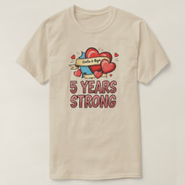 Camiseta Five Year Strong Customizable
