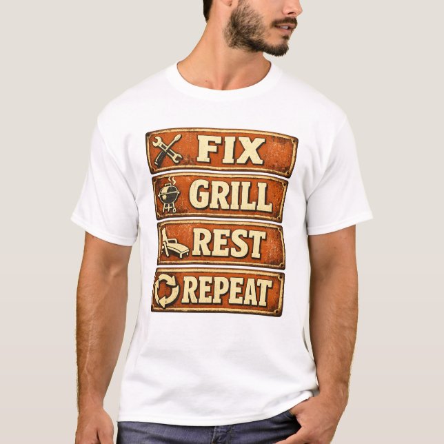 Camiseta Fix Grill Rest Repeat Dad Handyman Grilling Relaxa (Frente)